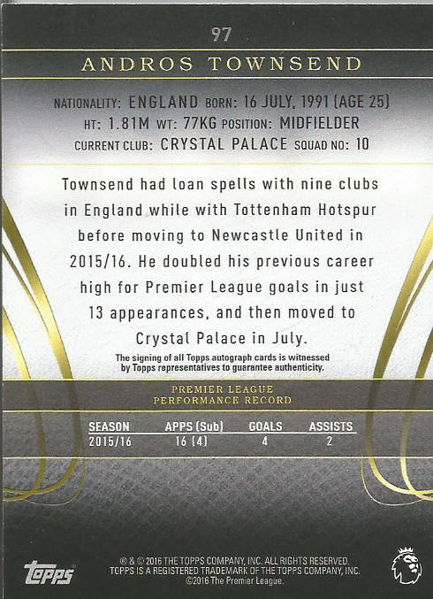 ANDROS TOWNSEND  - TOPPS `PREMIER GOLD` 2016/17 - AUTHENTIC `CERTIFIED AUTOGRAPH` CARD