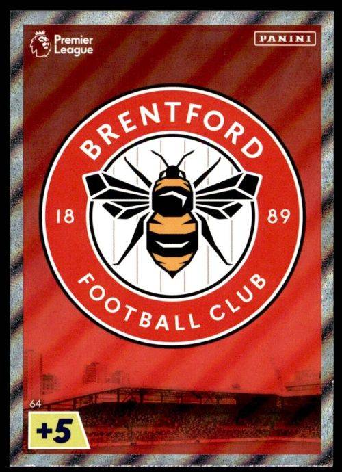 BRENTFORD FC - PANINI  English Premier League 2022/23 -FOIL `CLUB BADGE` TRADING CARD 64