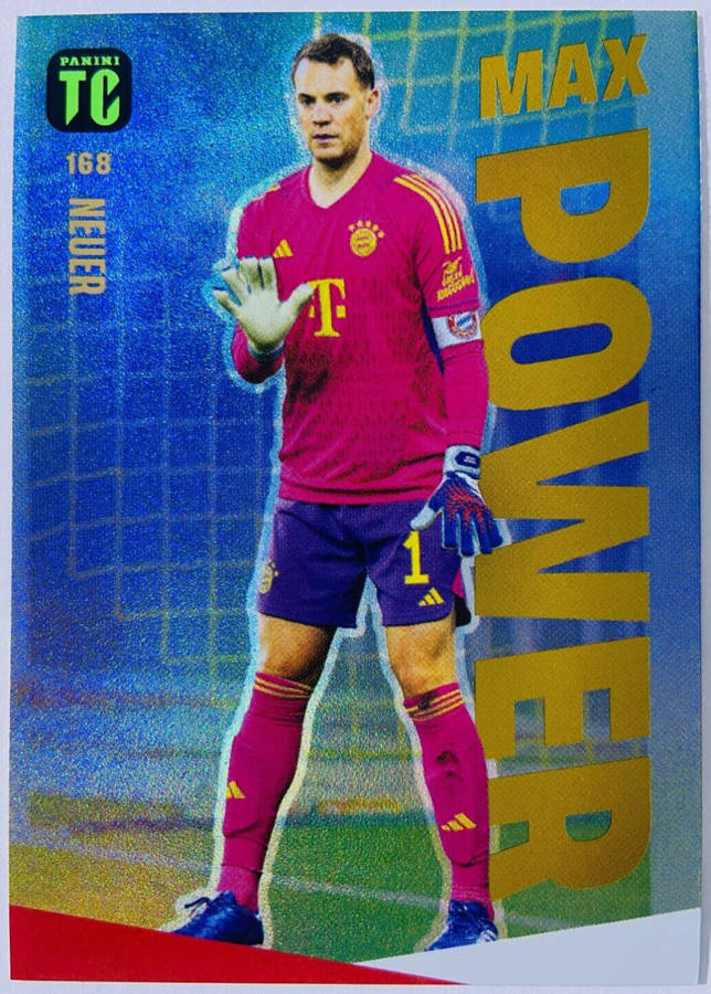 MANUEL NEUER - PANINI `TOP CLASS` 2024 - RARE FOIL `MAX POWER` TRADING CARD 168