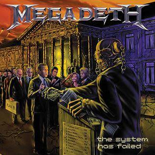 Megadeth, The system has failed