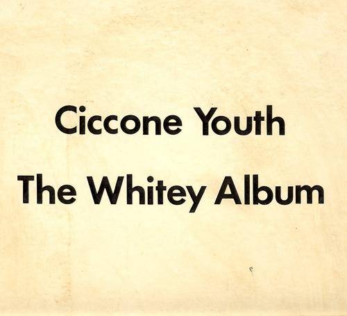 Ciccone Youth, " The Whitey Album ", LP