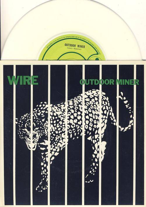 Wire. " Outdoor Miner ". Seven SIngle