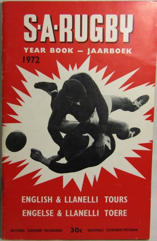 SOUTH AFRICAN RUGBY ANNUAL BOOK/JAAR BOEK 1972 - ENGLISH AND LLANELLI TOURS
