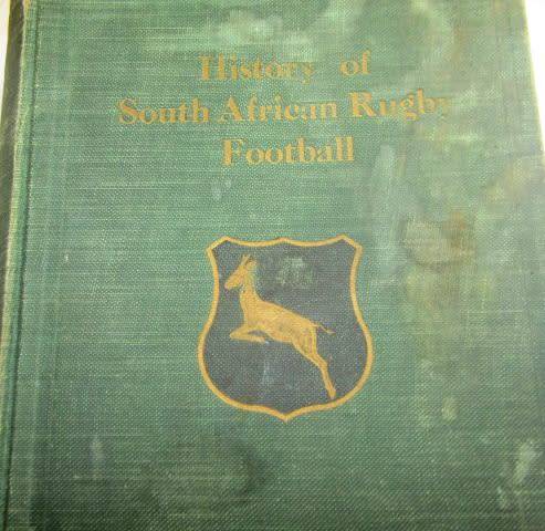 The History of South African Rugby Football by Ivor Difford First Edition 1933