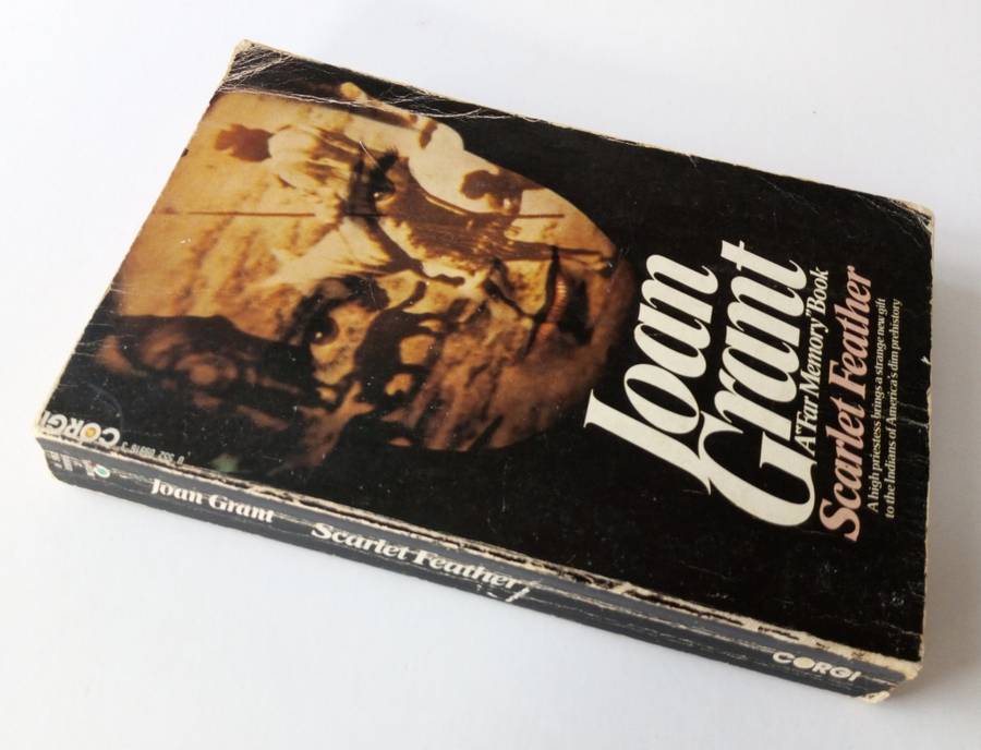 Scarlet Feather. A `Far Memory` Book, by Joan Grant. 1945. Corgi Edition 1975