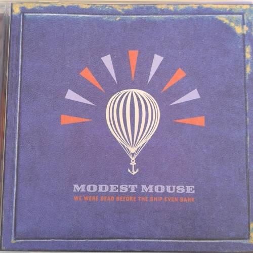 Modest Mouse - We Were Dead Before The Ship Even Sank (2007)