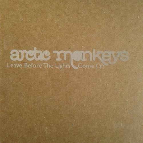 Arctic Monkeys - Leave Before The Lights Come On (CD single) (2006)