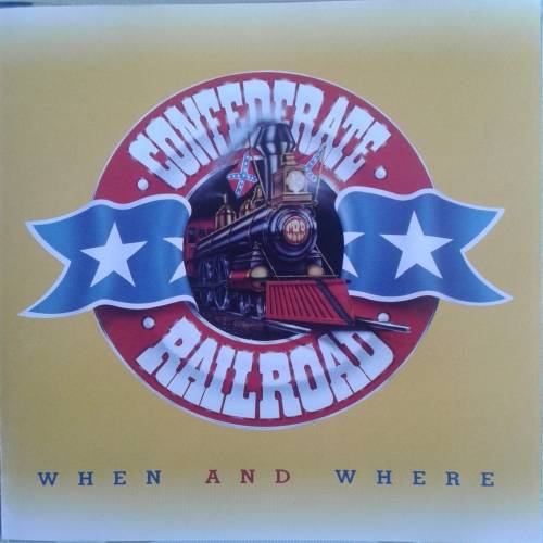 Confederate Railroad - When And Where (1995)