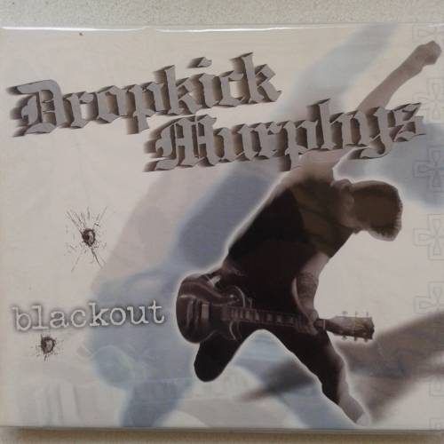 Dropkick Murphys - Blackout (2003)