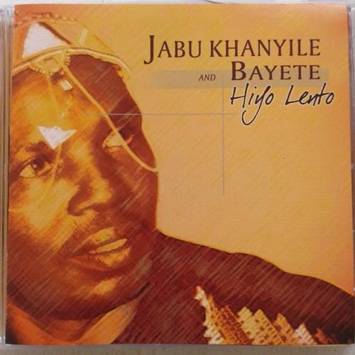 Jabu Khanyile / Bayete - Hiyo Lento (2005)