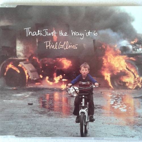 Phil Collins - That`s Just The Way It Is (CD single) [Import] (1990)