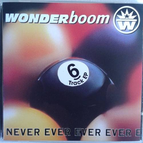 WONDERboom - Never Ever Ever Ever.... (2000)