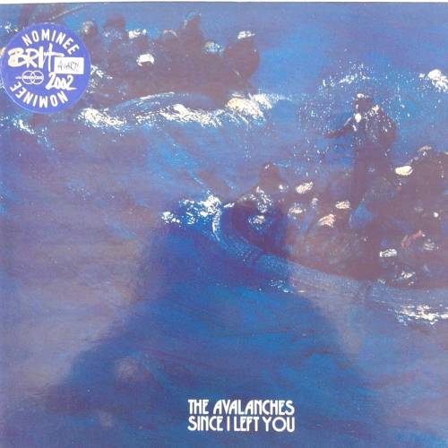 The Avalanches - Since I Left You (2001)     *Abstract/Downtempo