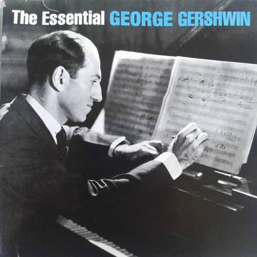 George Gershwin - The Essential George Gershwin (2CD) (2003)