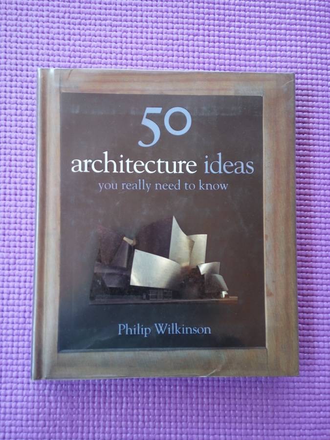 50 Architecture Ideas You Really Need to Know (Hardcover with Dust Jacket)
