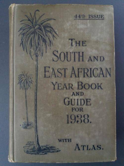 The South and East African Year Book and Guide for 1938