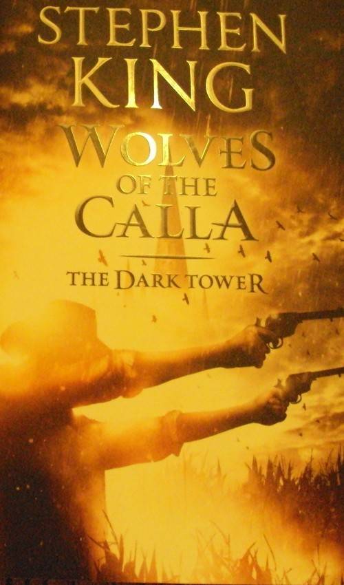 The Wolves of the Galla The Dark Towers VolumeV)