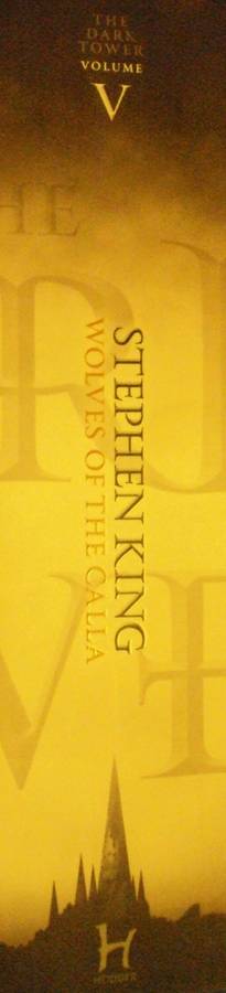 The Wolves of the Galla The Dark Towers VolumeV)