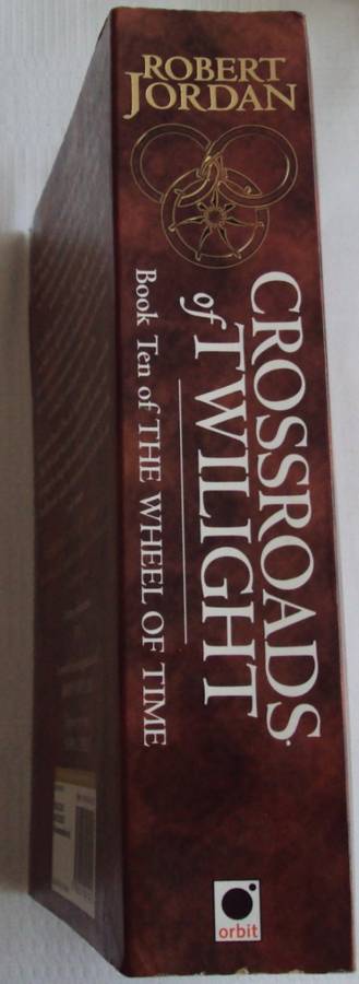 Crossroads of Twilight Book Ten Of the Wheel of Time  Robert Jordan