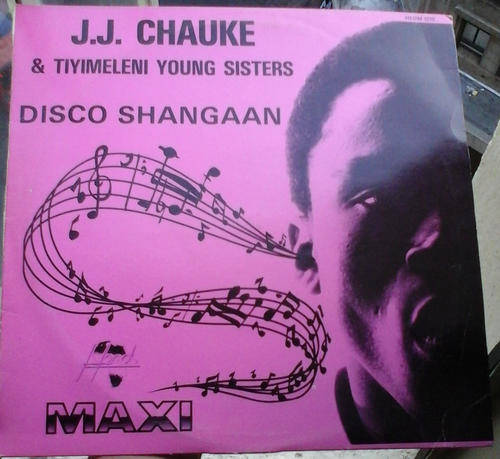 JJ Chauke and the Tiyimeleni Young Sisters LP 12" (1984)