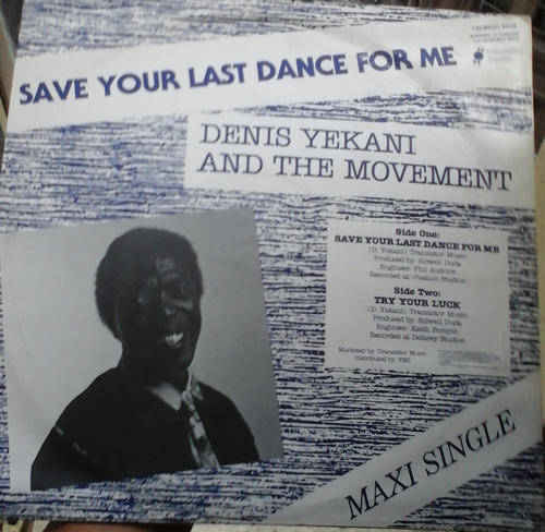 Dennis Yekani and the Movement - Save your last dance for me 12" (1985)