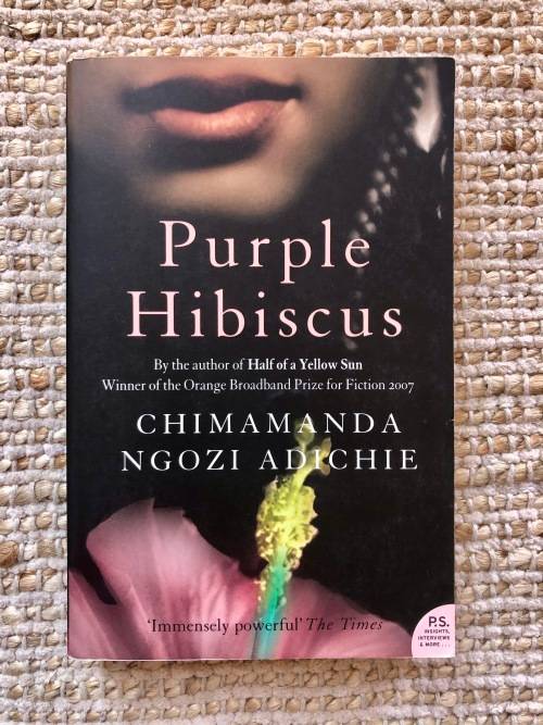 Purple Hibiscus by Chimamanda Ngozi Adichie