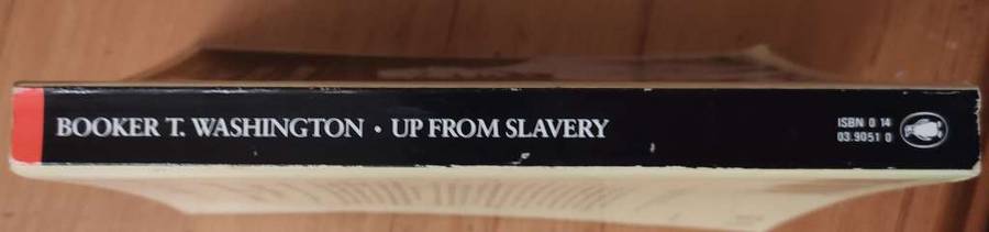 Up From Slavery By Booker T. Washington