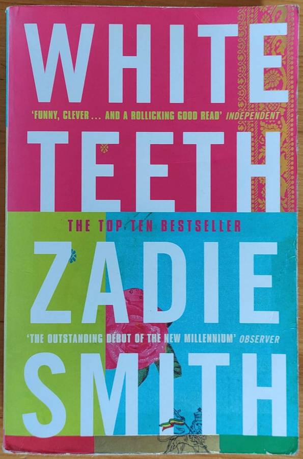 White Teeth by Zadie Smith