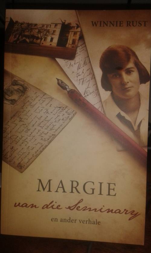 Margie van die Seminary en ander verhale deur Winnie Rust