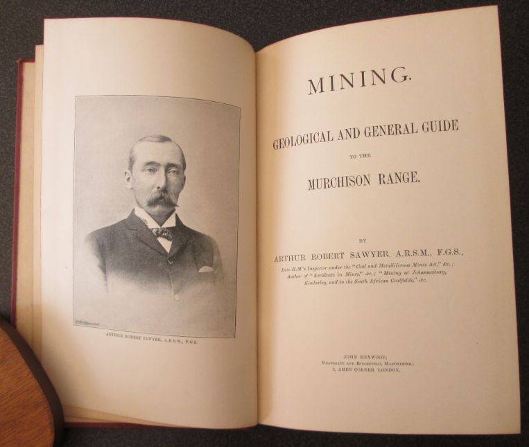 Mining. Geological and General Guide to the Murchison Range. A. R. Sawyer, 1892, 1st Edition