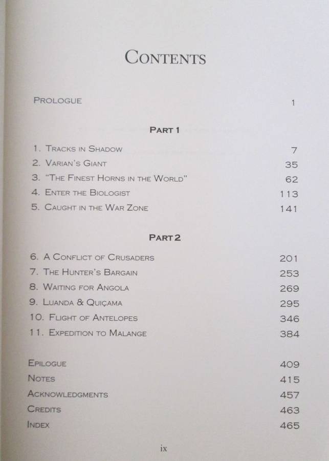 A Certain Curve of Horn: The 100 Year Quest for the Giant Sable Antelope of Angola, John F Walker