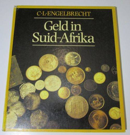 Geld in Suid-Afrika deur CL Engelbrecht