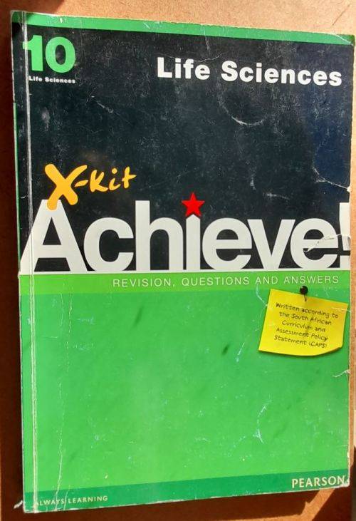 Grade 10 Life Sciences X-Kit ACHIEVE Revision, Questions, Answers