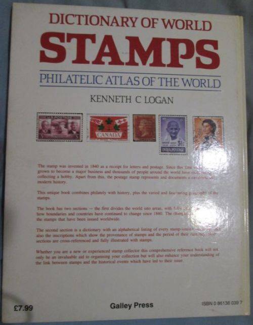 Dictionary of World Stamps : Philatelic atlas of the World by Kenneth C Logan