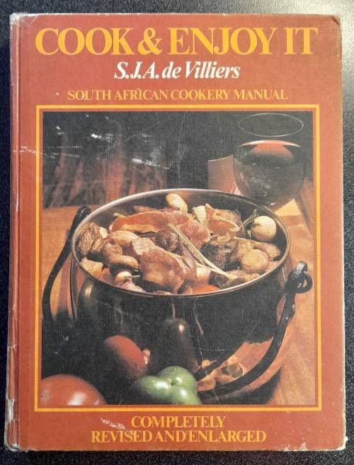 Cook & Enjot It, SJA de Villiers, South African Cookery Manual