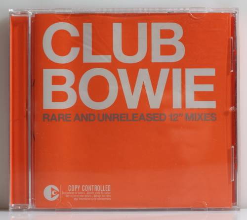 Club BOWIE - Rare and Unreleased 12` mixes enhanced CD (2003 Europe)
