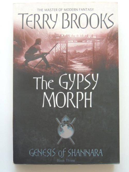 The Gypsy Morph - by Terry Brooks