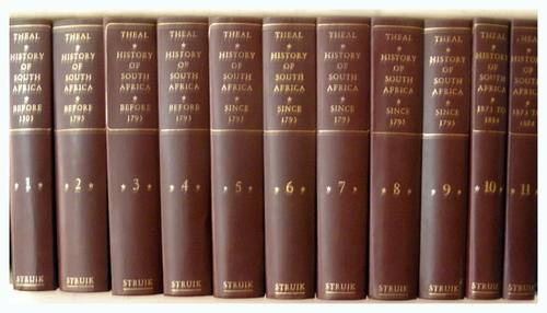 History of South Africa by Theal, G.M. (11 Vols.) Reproduced facsimile from the "Star" edition