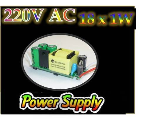 11-18 x 1W  220V AC LED Chips  power supply - constant current LED driver - FREE SHIPPING OPTION