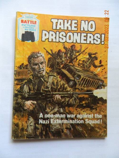 BATTLE PICTURE LIBRARY -  NO. 1684  -   TAKE NO PRISONERS