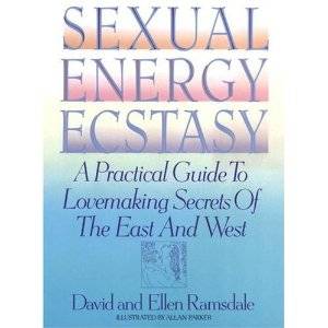Sexual Energy Ecstasy by David and Ellen Ramsdale