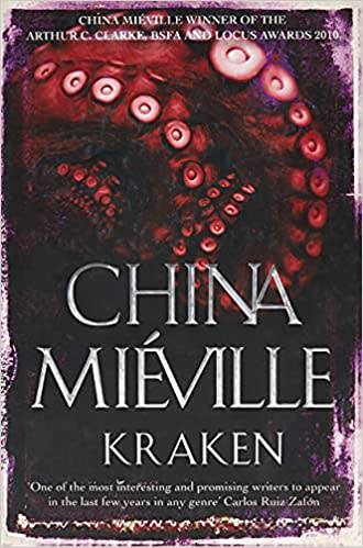 Kraken by China Miéville (Softcover Very Good Condition)