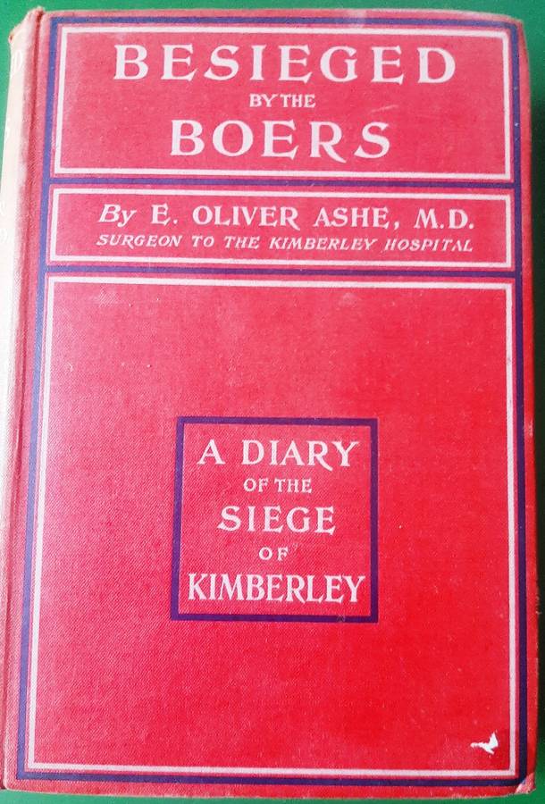 Besieged by the Boers by E. Oliver Ashe, M.D.