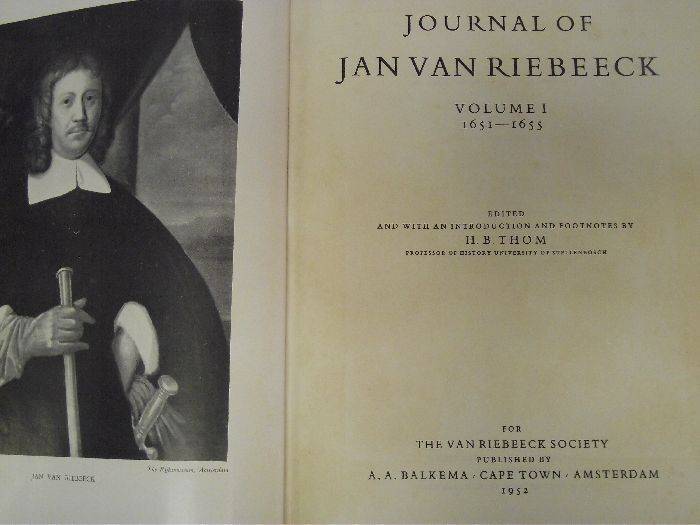JOURNAL OF JAN VAN RIEBEECK VOLUME 1. DATE 1651-1655