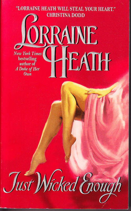 JUST WICKED ENOUGH, by Lorraine Heath paperback