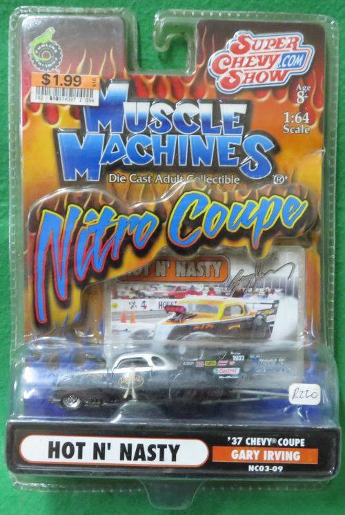**MUSCLE MACHINES**`37 CHEVY COUPE**HOT N` NASTY**GARY IRVING**1/64**SEALED PACK 2003**