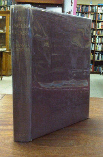 A History of Old English Glass by Buckley, F.