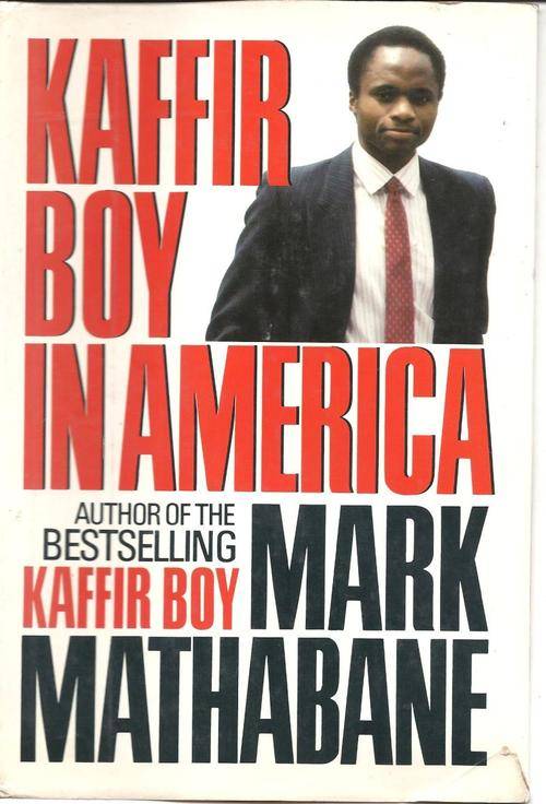 KAFFIR BOY IN AMERICA **1st Edition** Hardcover