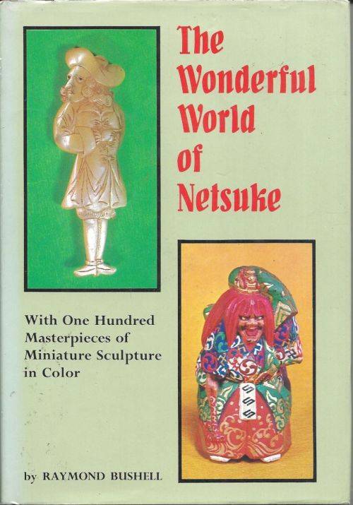 The Wonderful World of NETSUKE