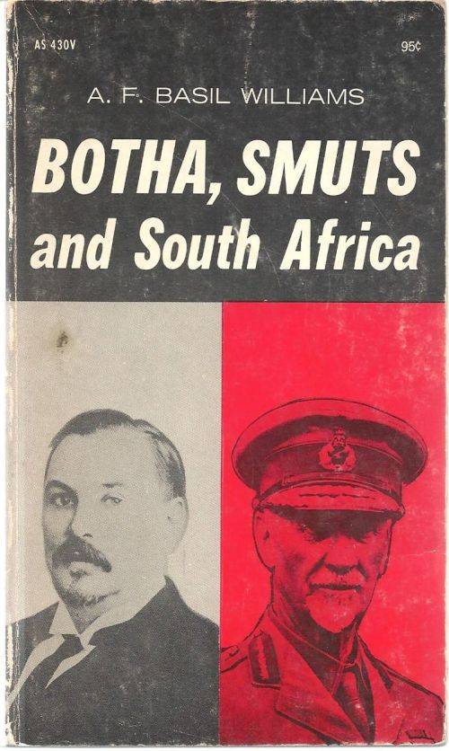 BOTHA, SMUTS AND SOUTH AFRICA